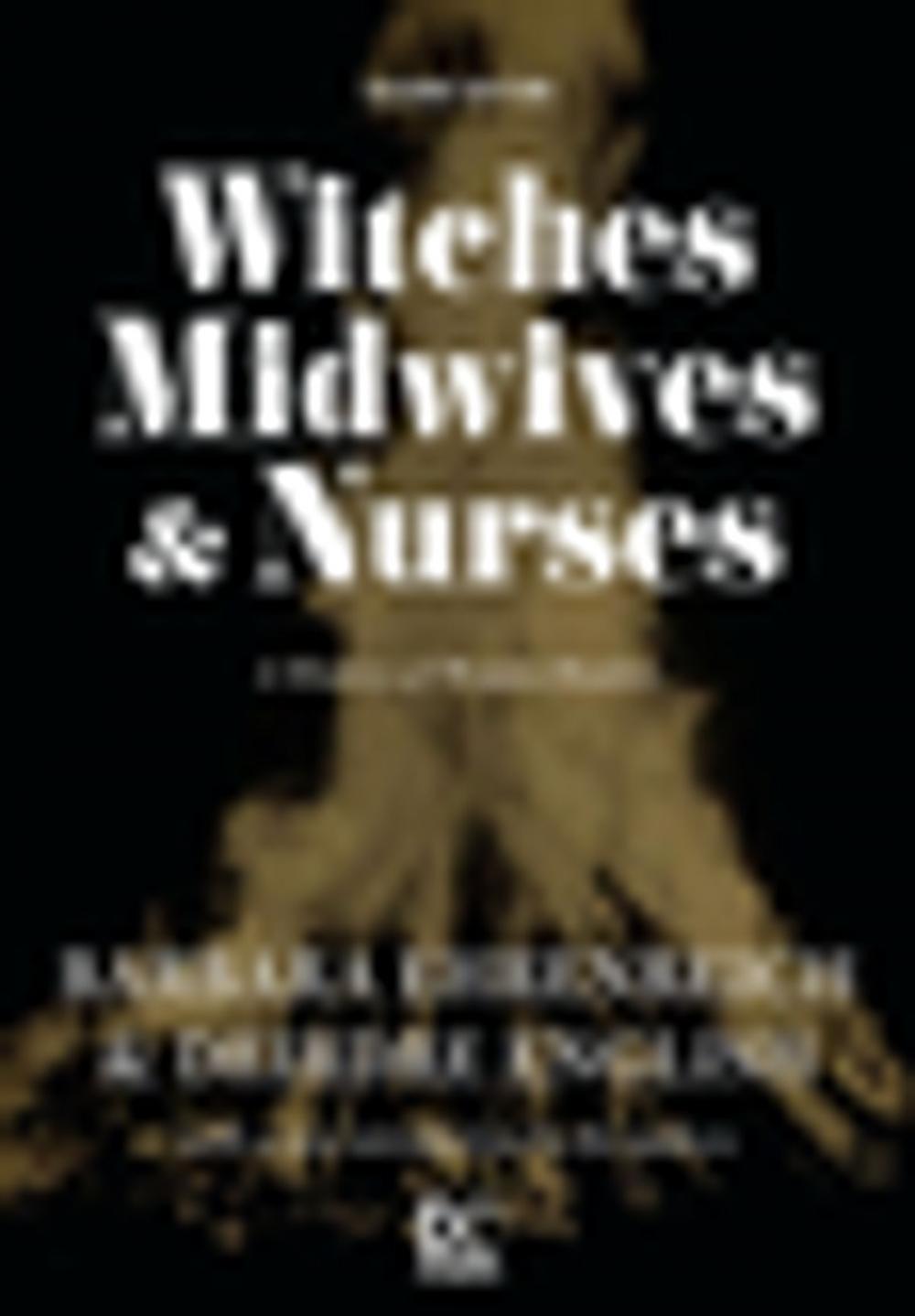 Big bigCover of Witches, Midwives, & Nurses (Second Edition)