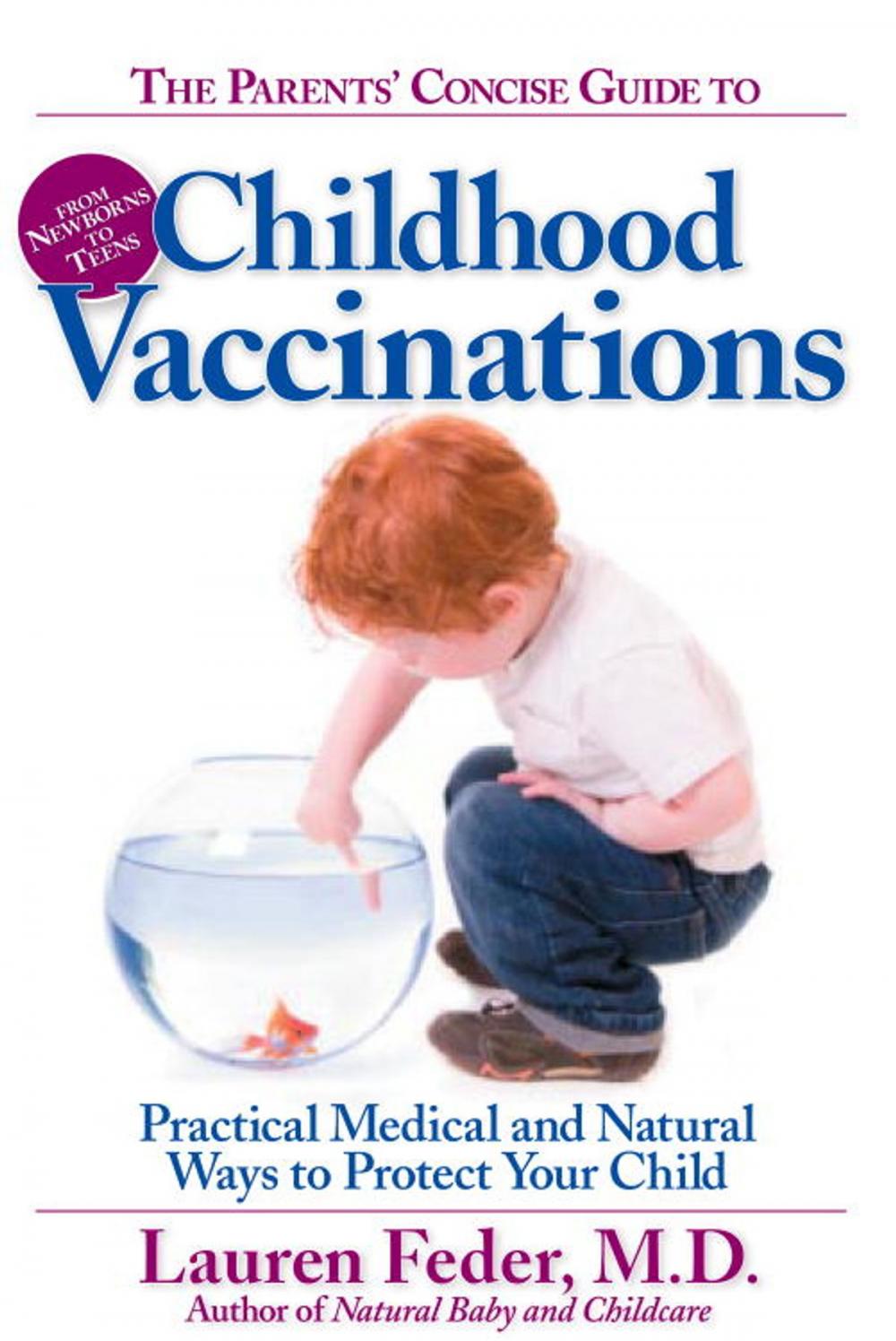 Big bigCover of The Parents' Concise Guide to Childhood Vaccinations