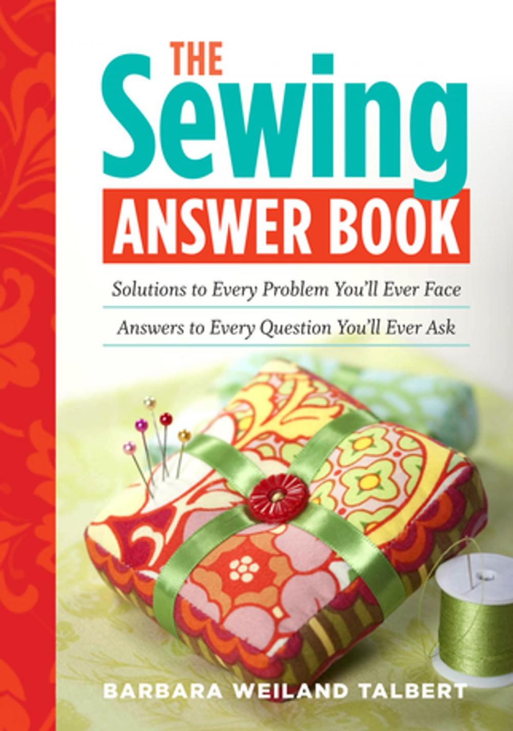 Big bigCover of The Sewing Answer Book