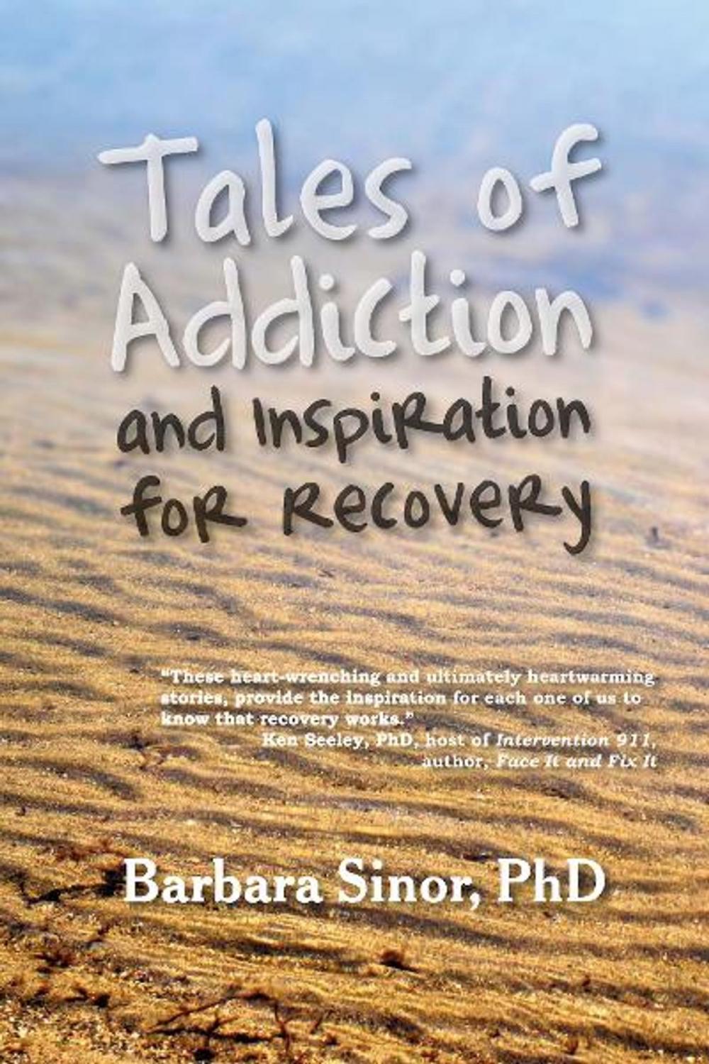 Big bigCover of Tales of Addiction and Inspiration for Recovery