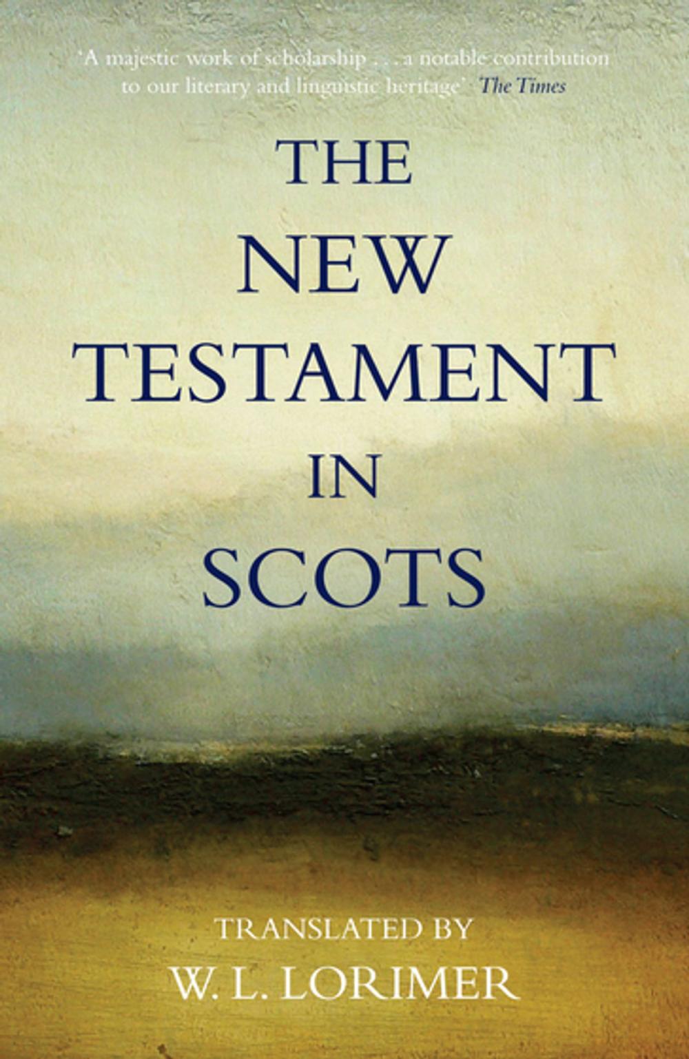 Big bigCover of The New Testament In Scots