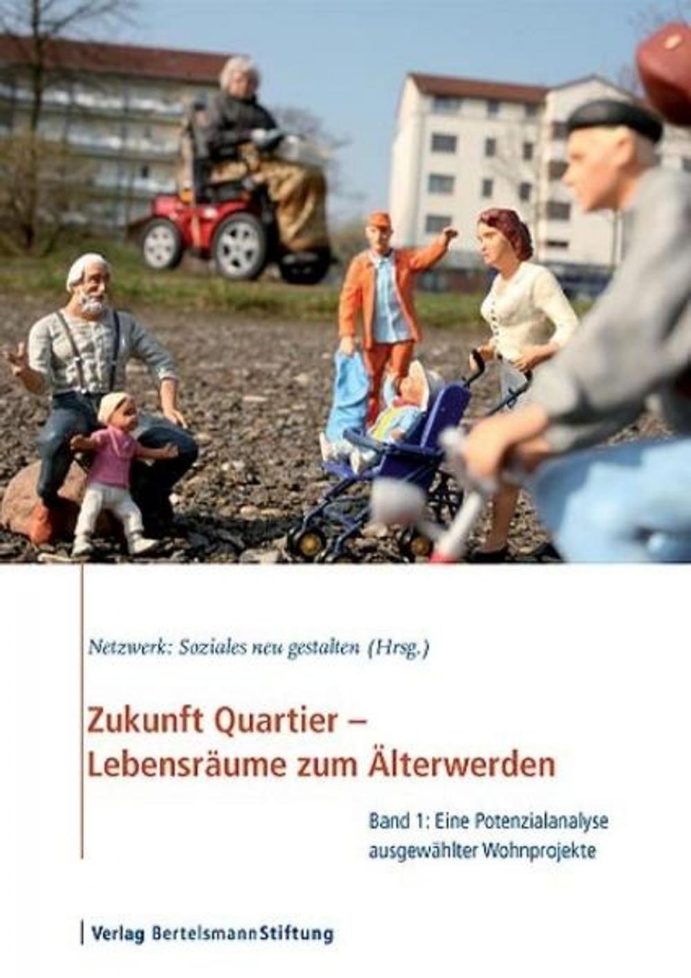 Big bigCover of Zukunft Quartier - Lebensräume zum Älterwerden, Band 1