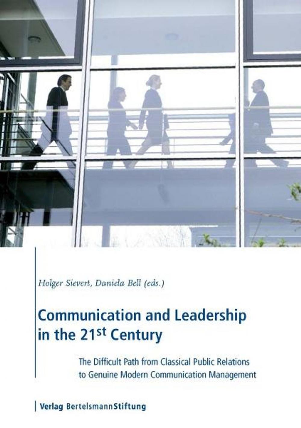 Big bigCover of Communication and Leadership in the 21st Century