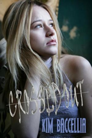 Cover of the book Crossed Out (Book 1 Crossed Series) by Patricia Gauthier
