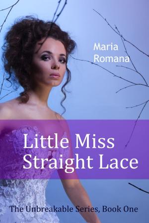 Cover of Little Miss Straight Lace