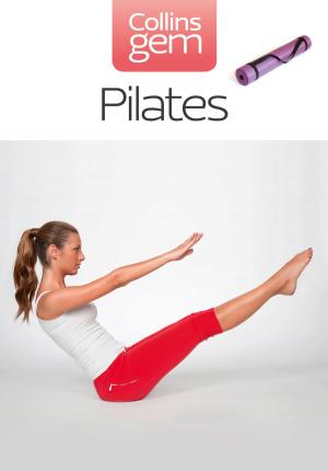 Cover of the book Pilates (Collins Gem) by Rosemary Ellen Guiley