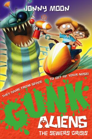 Cover of the book The Sewers Crisis (GUNK Aliens, Book 4) by Steve Braunias