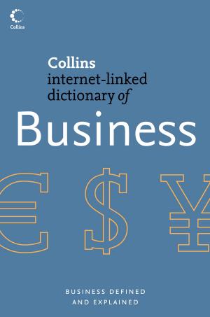 Cover of the book Business (Collins Internet-Linked Dictionary of) by Frank Richardson