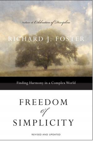Cover of the book Freedom of Simplicity: Revised Edition by Rodney Stark