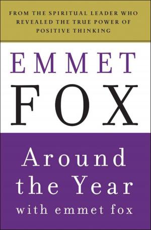 Cover of the book Around the Year with Emmet Fox by William L. Buhlman