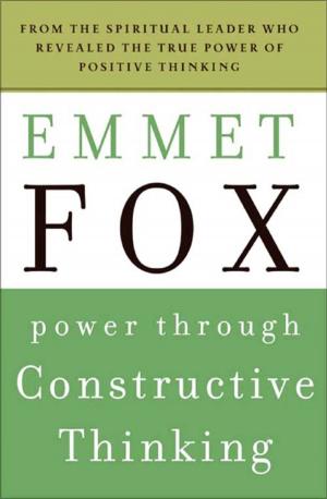 Cover of the book Power Through Constructive Thinking by Emmet Fox