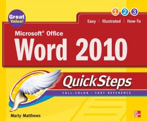 Cover of the book Microsoft Office Word 2010 QuickSteps by Paul Zikopoulos, Dirk deRoos, Krishnan Parasuraman, Thomas Deutsch, James Giles, David Corrigan