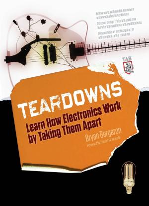 Book cover of Teardowns: Learn How Electronics Work by Taking Them Apart