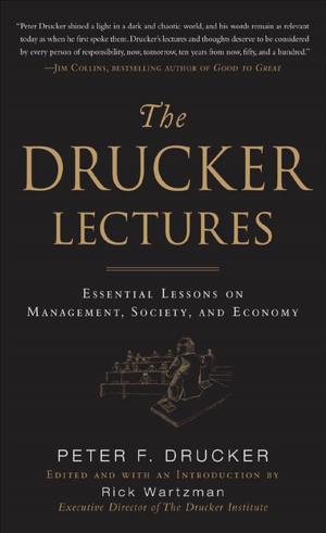 Cover of the book The Drucker Lectures: Essential Lessons on Management, Society and Economy by John Jamieson