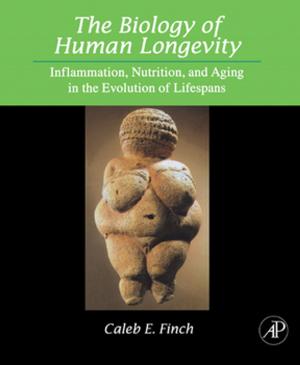 Cover of the book The Biology of Human Longevity by Bo Shen, M.D.
