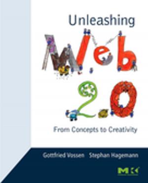 Cover of the book Unleashing Web 2.0 by D.C. Creagh, D.A. Bradley