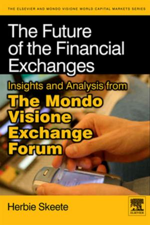 Cover of the book The Future of the Financial Exchanges by David John Young