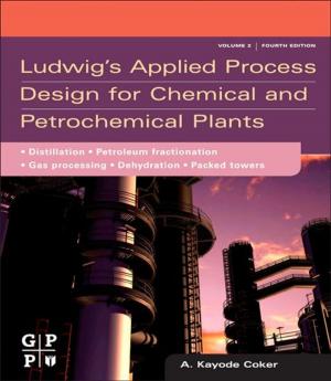 Cover of the book Ludwig's Applied Process Design for Chemical and Petrochemical Plants by Elliot J. Gindis