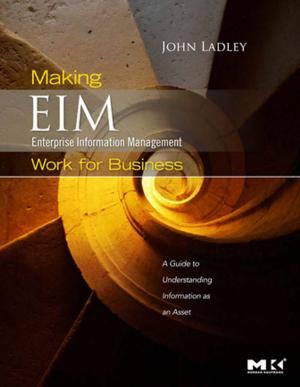 Cover of the book Making Enterprise Information Management (EIM) Work for Business by Brian H. Ross, Aaron S. Benjamin, Brian H. Ross