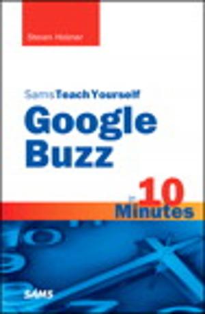 Book cover of Sams Teach Yourself Google Buzz in 10 Minutes