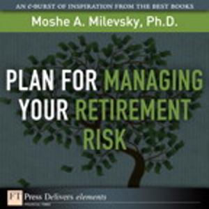 Book cover of Plan for Managing Your Retirement Risk