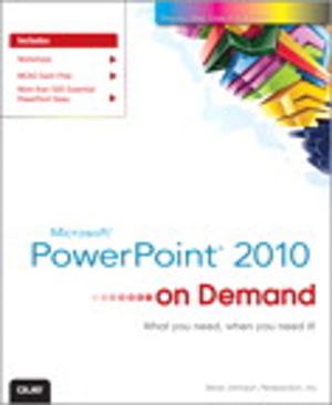 Cover of the book Microsoft PowerPoint 2010 On Demand by Christopher Schmitt, Kimberly Blessing, Rob Cherny, Meryl Evans, Kevin Lawver, Mark Trammell