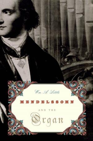 Cover of the book Mendelssohn and the Organ by 