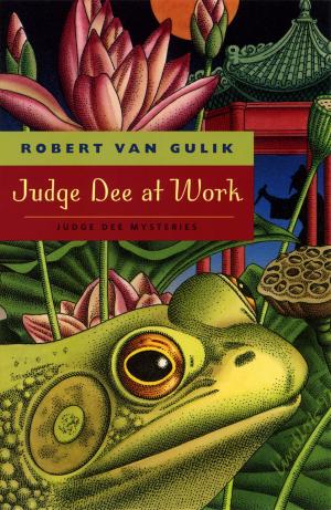 Cover of the book Judge Dee at Work by Daniel A. Farber, Suzanna Sherry