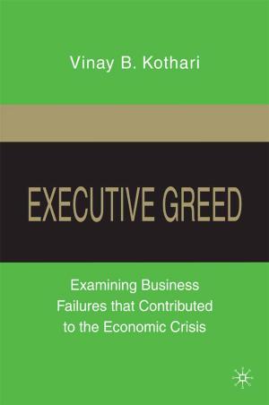 Cover of the book Executive Greed by Simon C. Estok
