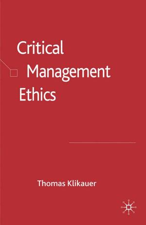 Cover of the book Critical Management Ethics by A. Amilhat-Szary, F. Giraut