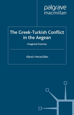 Cover of the book The Greek-Turkish Conflict in the Aegean by M. Eliav-Feldon
