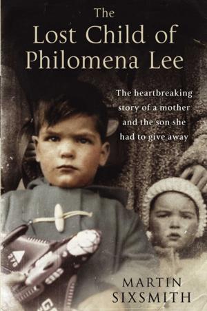 Cover of the book The Lost Child of Philomena Lee by Hayley Long