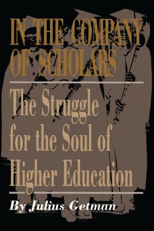 Cover of the book In the Company of Scholars by Hilary E. Kahn