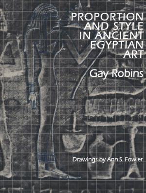 Cover of the book Proportion and Style in Ancient Egyptian Art by Richard Sparks