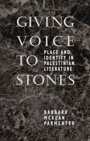 Cover of the book Giving Voice to Stones by Victor Proetz, Charles Nagel