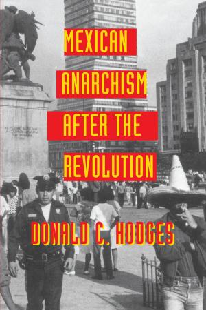 Cover of the book Mexican Anarchism after the Revolution by Andrew M. Riggsby