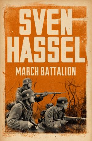 Cover of the book March Battalion by Peter Cheyney