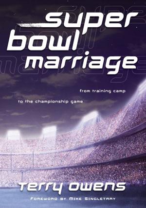 Cover of the book Super Bowl Marriage by Kathryn Minshew, Alexandra Cavoulacos