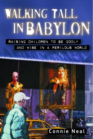 Cover of the book Walking Tall in Babylon by Tony Evans