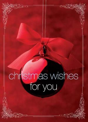 Cover of the book Christmas Wishes for You Greeting Book by Paul Andrew Richardson