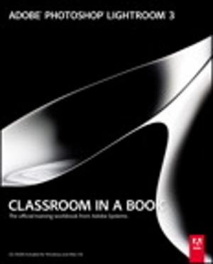 Book cover of Adobe Photoshop Lightroom 3 Classroom in a Book