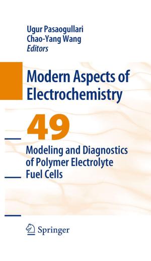 Cover of the book Modeling and Diagnostics of Polymer Electrolyte Fuel Cells by 