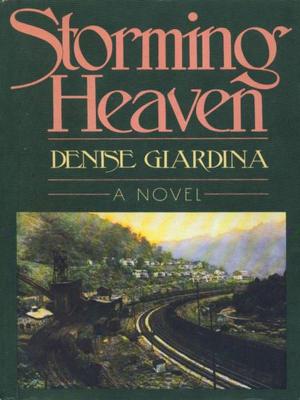 Cover of the book Storming Heaven: A Novel by Elizabeth Spires