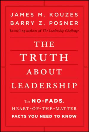 Cover of the book The Truth about Leadership by Frank J. Jones, Mark J. P. Anson, Frank J. Fabozzi