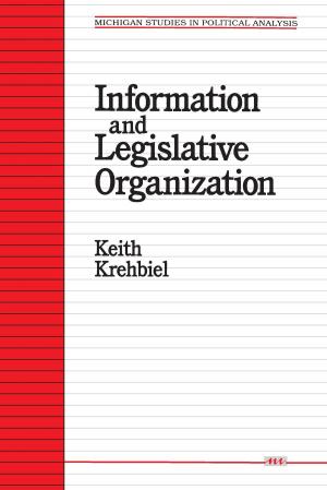 Cover of the book Information and Legislative Organization by Sun-Ki Chai