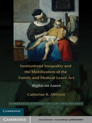 Cover of the book Institutional Inequality and the Mobilization of the Family and Medical Leave Act by Steven A. Bank