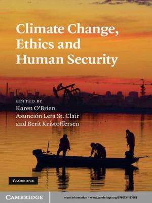 Cover of the book Climate Change, Ethics and Human Security by Adam M. Kemezis