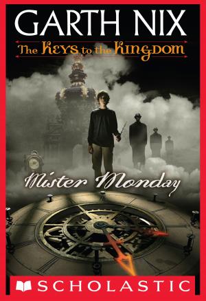 Book cover of The Keys to the Kingdom #1: Mister Monday