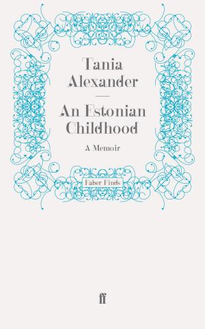 Cover of the book An Estonian Childhood by Brian Friel