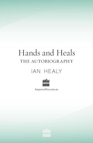 Cover of the book Hands and Heals The Autobiography by Brad Fittler, Richard Sleeman